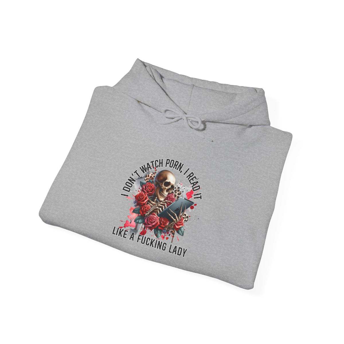 I Don't Watch Porn, I Read it Like a Lady Hoodie
