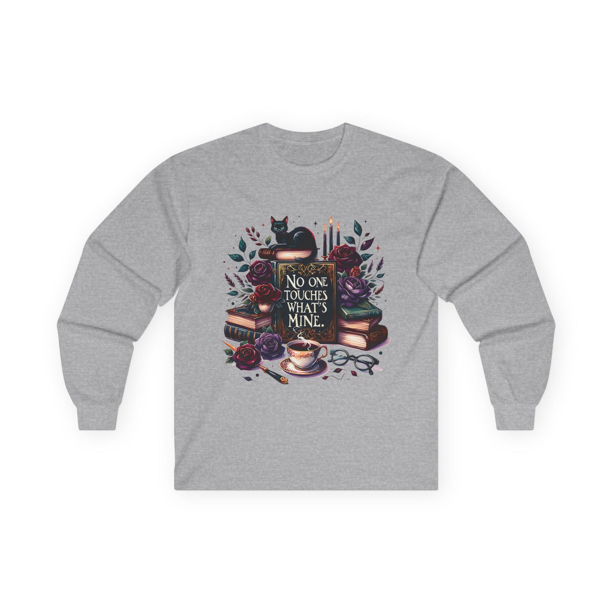 No One Touches What's Mine Long Sleeve Tee