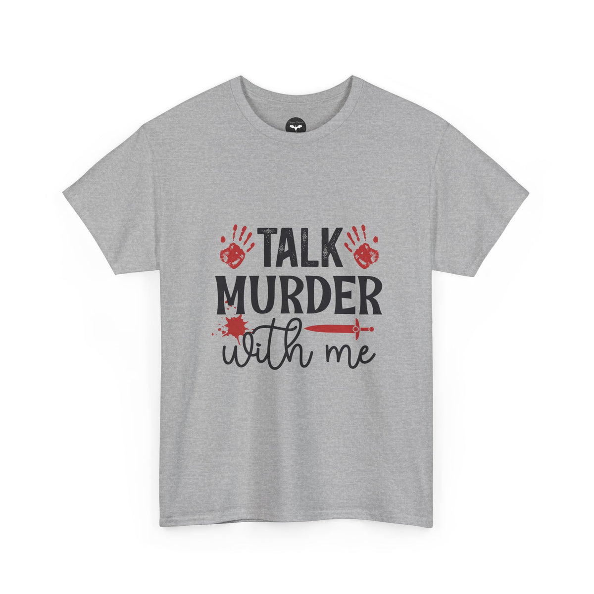 Talk Murder With Me T-Shirt