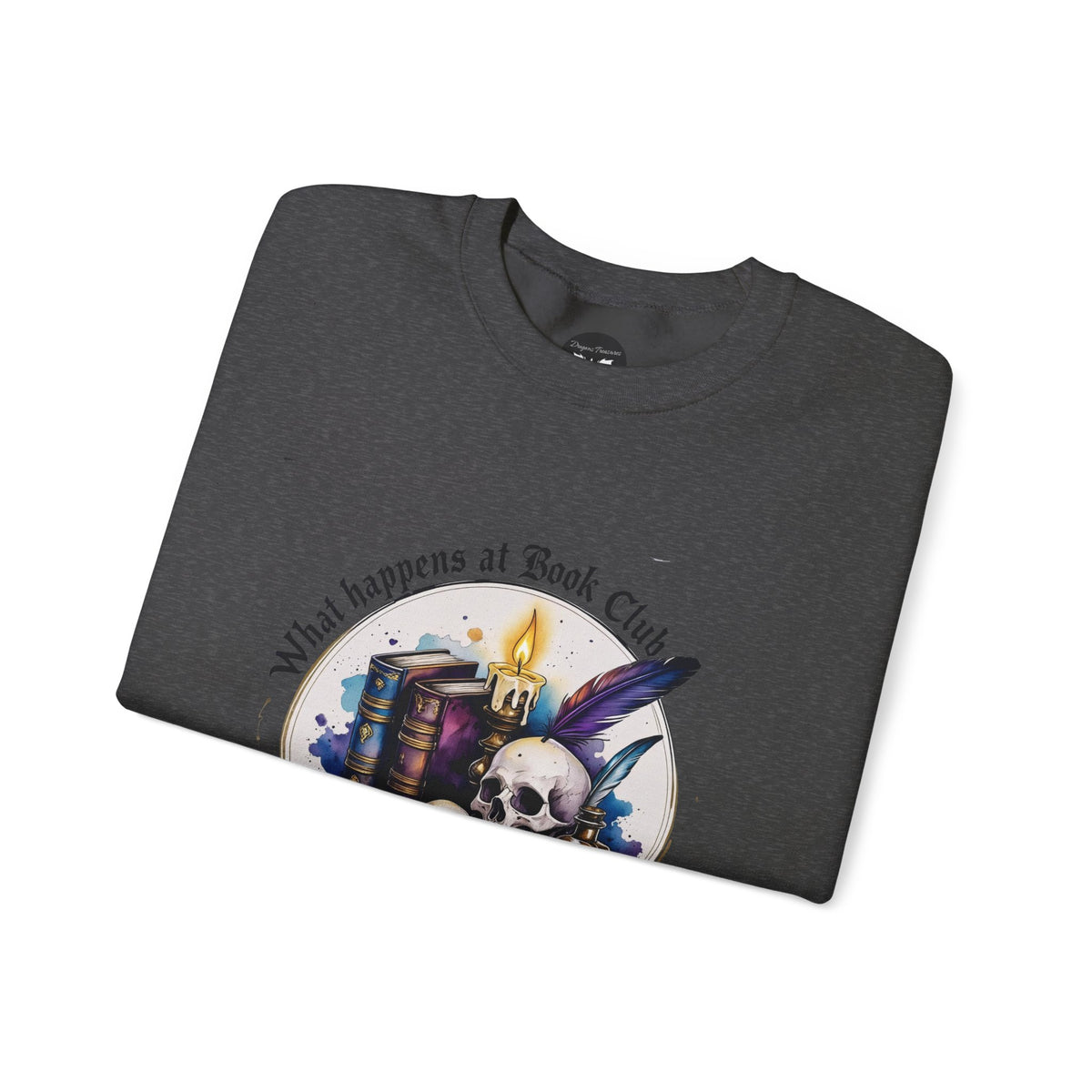 What Happens at Book Club Sweatshirt