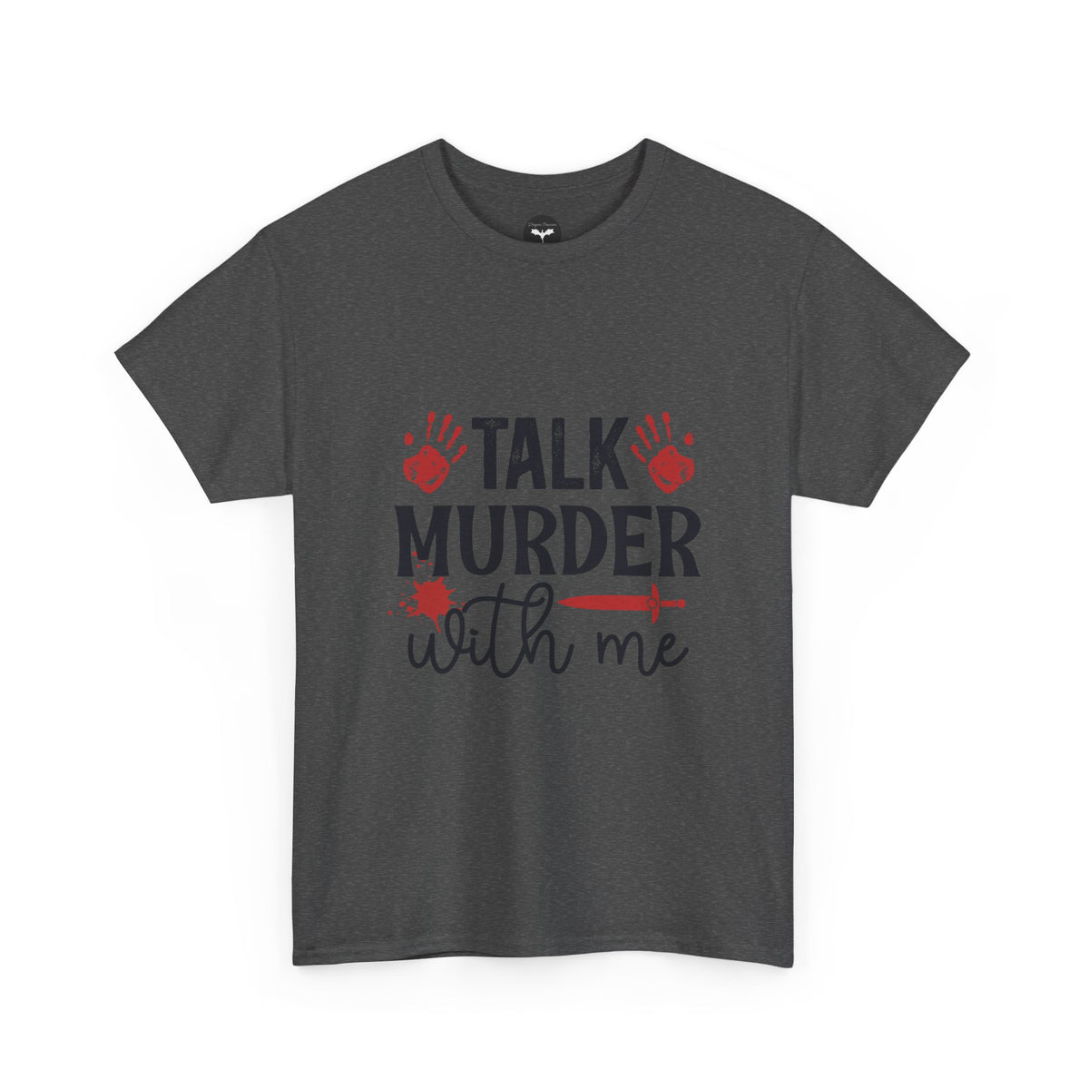 Talk Murder With Me T-Shirt