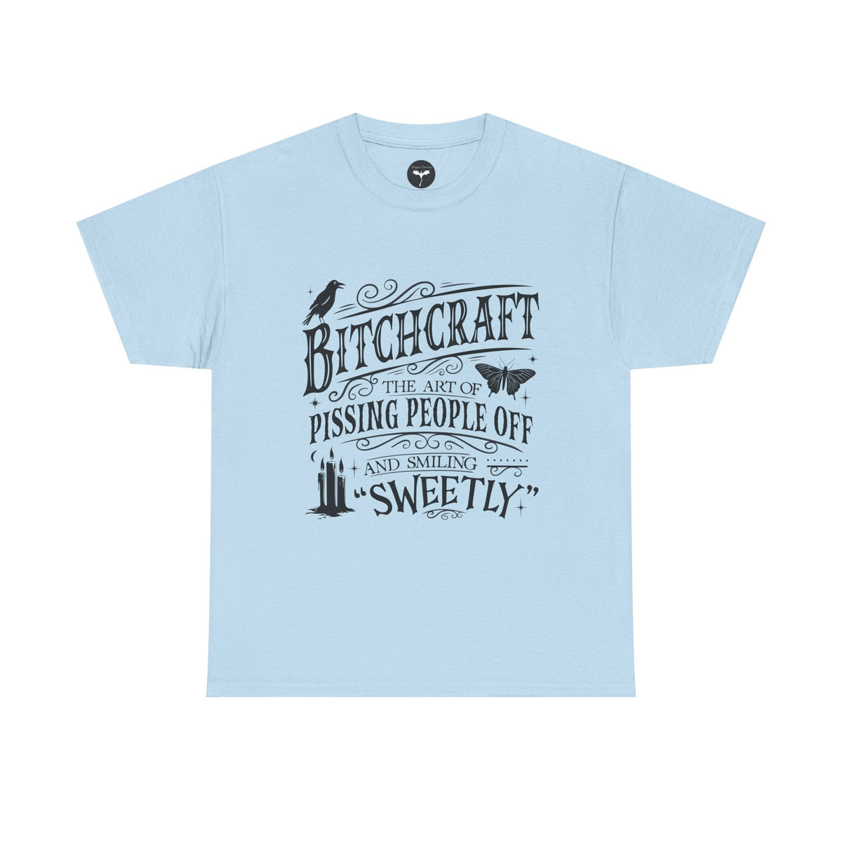 Bitchcraft T-Shirt