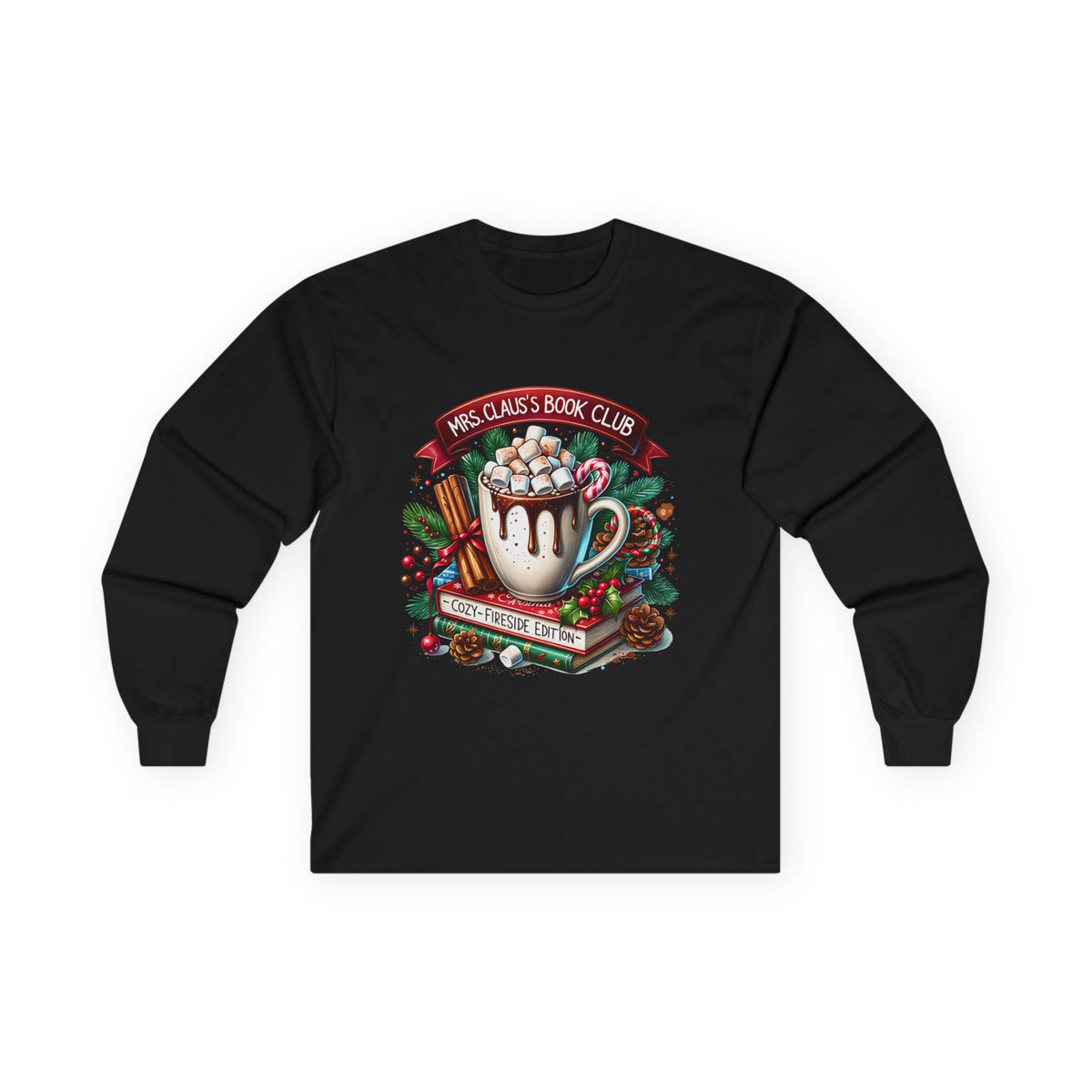 Mrs Clause Book Club Hot Cocoa Long Sleeve Tee — "Mrs. Claus’s Book Club" Holiday Reading Shirt