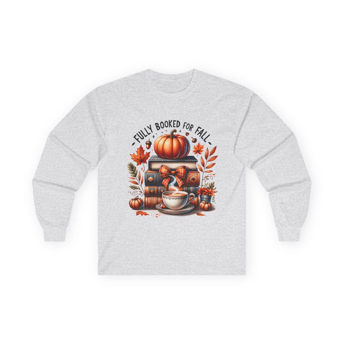 Fully Booked for Fall Long Sleeve Tee