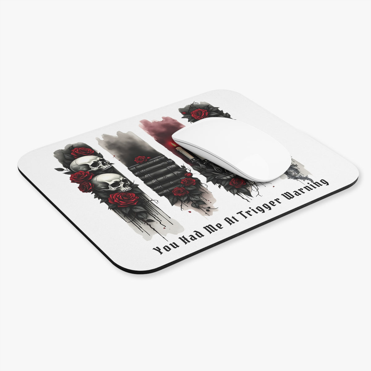 You had me at Trigger Warning Mouse Pad