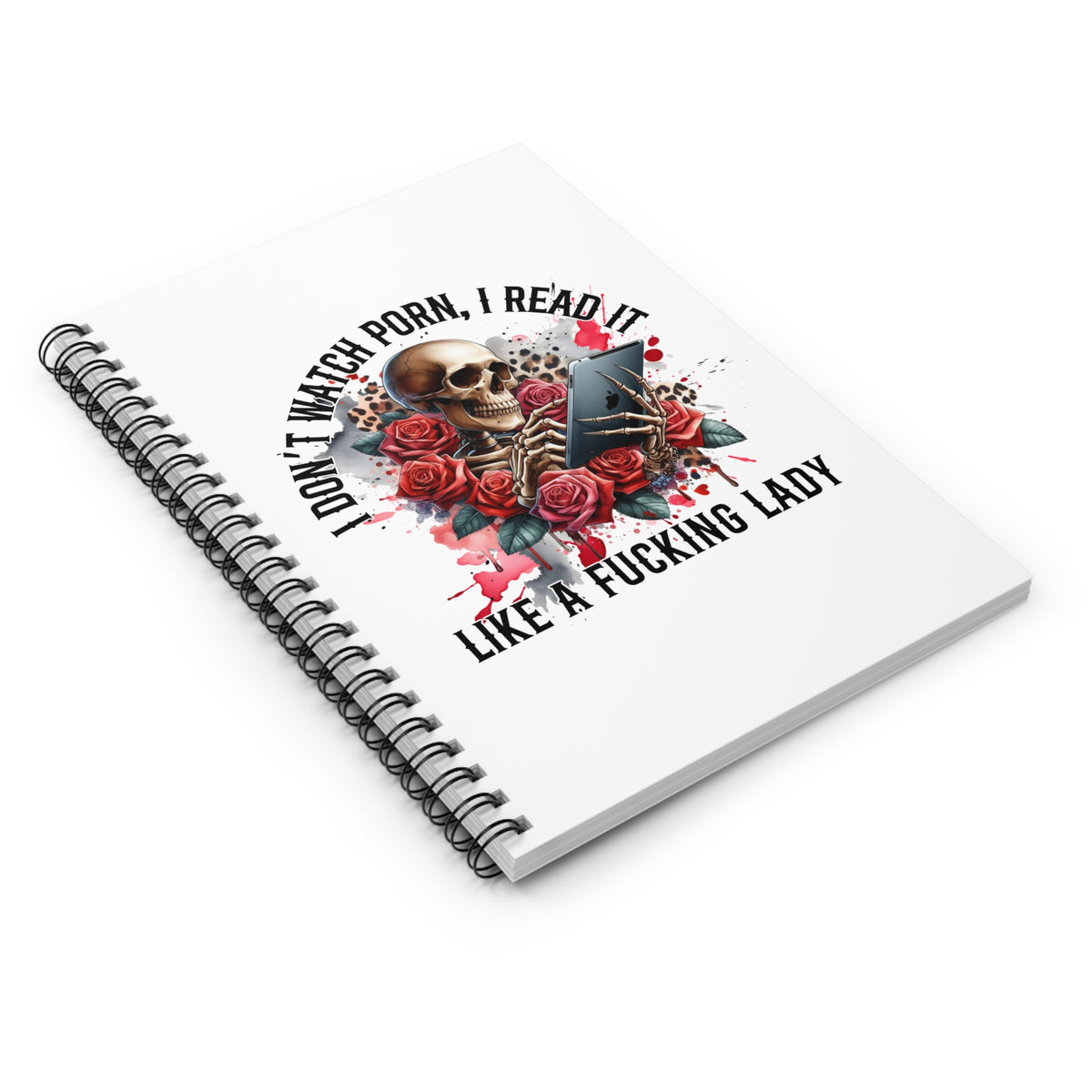 I Don't Watch Porn, I Read it Like a Lady Notebook