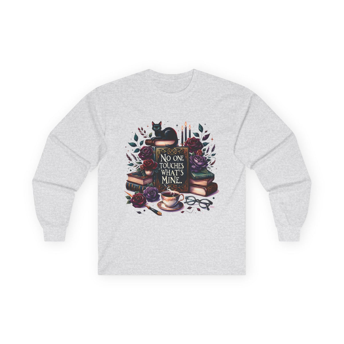 No One Touches What's Mine Long Sleeve Tee