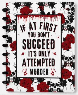 It's Only Attempted Murder - A5 Notebook